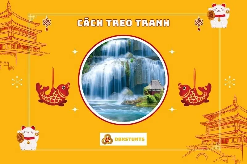 Vị Trí Treo Tranh Thác Nước Phong Thủy Trong Nhà