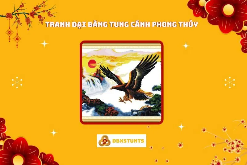 Tranh Đại Bàng Tung Cánh Phong Thủy: Ý Nghĩa, Lợi Ích và Cách Treo Đúng
