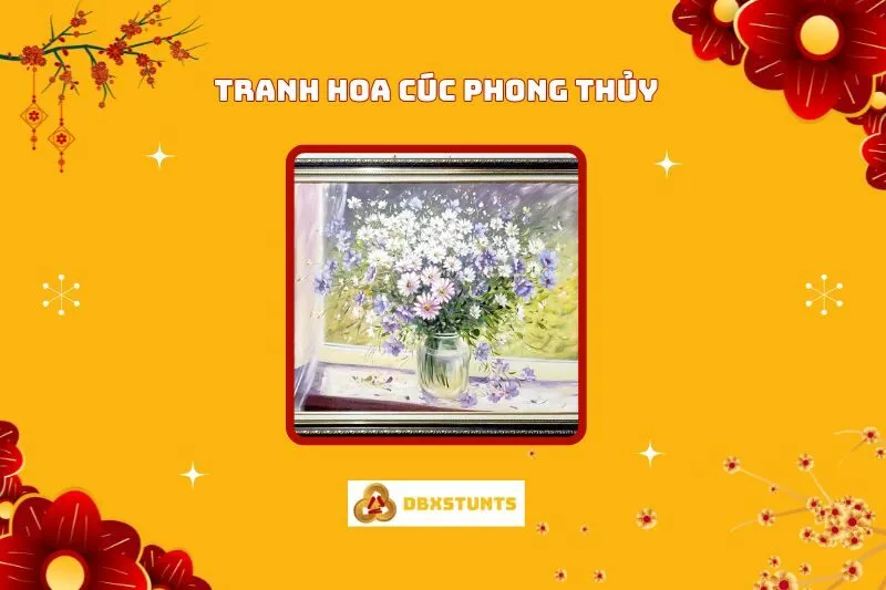 Tranh Hoa Cúc Phong Thủy: Ý Nghĩa, Vị Trí Treo và Lợi Ích Từ Tranh Hoa Cúc